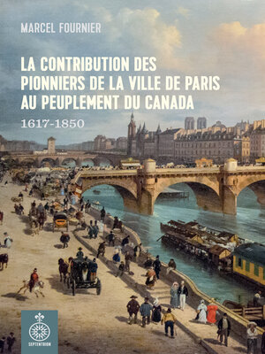 cover image of Contribution des pionniers de la ville de Paris au peuplement du Canada (La)